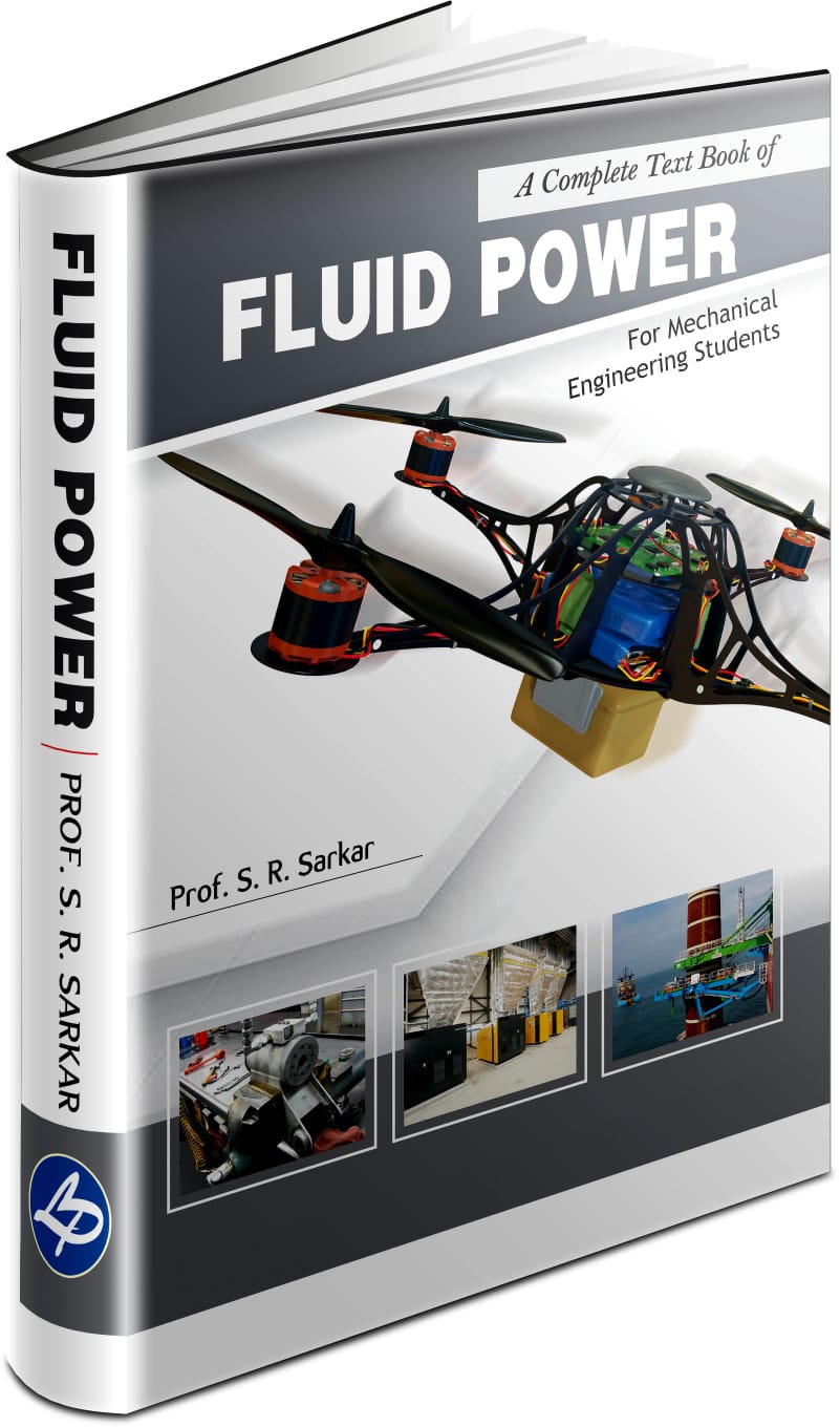 A Complete Text Book Of FLUID POWER For Mechanical Engineering Students